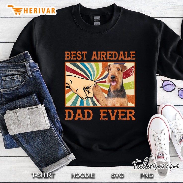 Best Airedale Dad Ever Retro Vintage Gift Sweatshirt