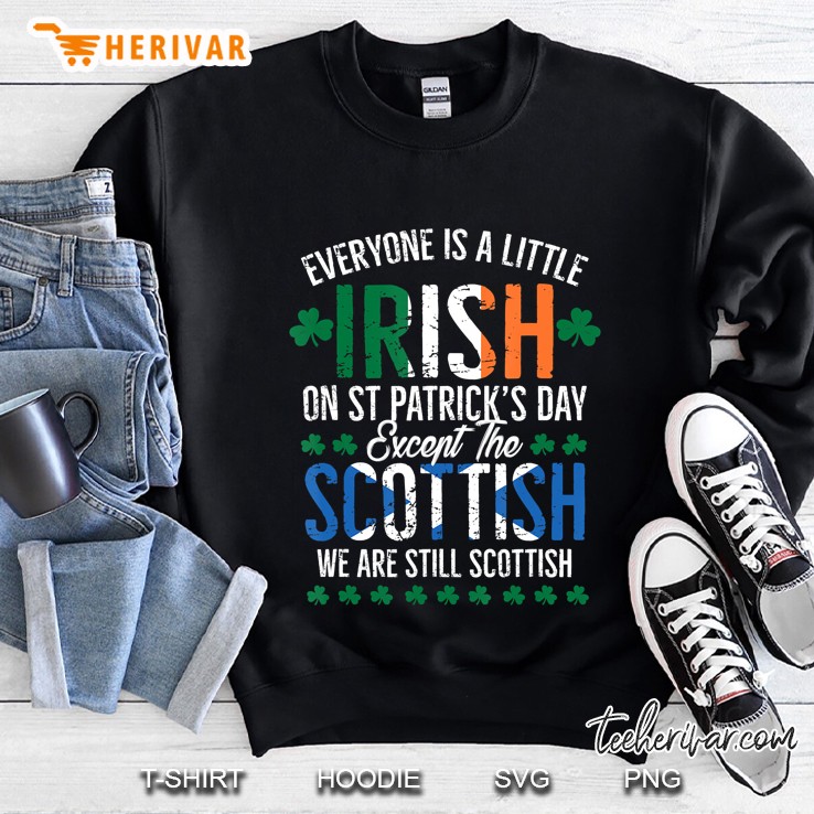 Everyone Is Irish Except Scottish St. Patrick's Day Funny Mugs