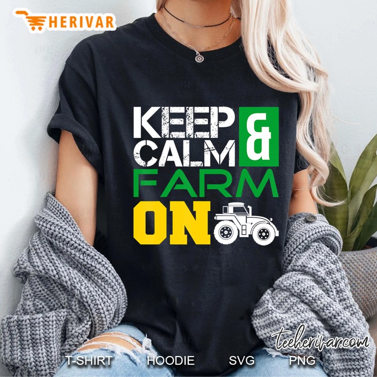 Keep Calm And Farm On Tractor Plow Farmer Life Ranch Ladies Tee
