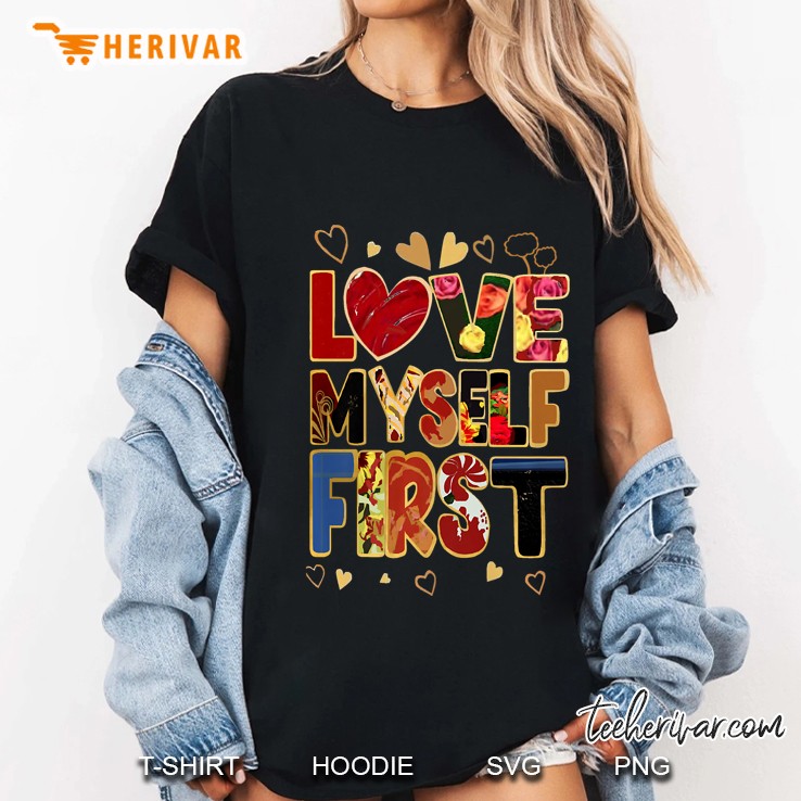 Love Myself First Design 1 Premium Hoodie