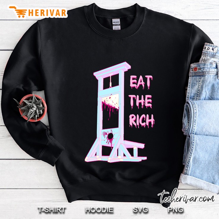 Eat The Rich Sweatshirt