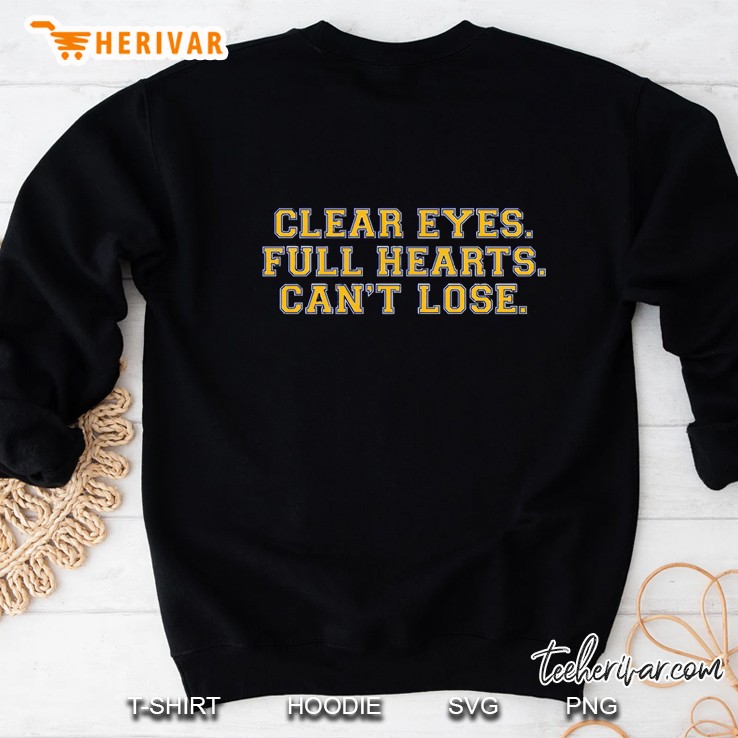 Clear Eyes, Full Hearts, Can&39;T Lose Slim Fit Sweatshirt