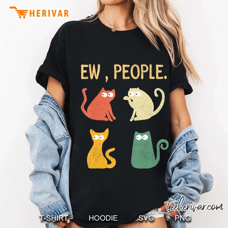 Ew People Meowy Cat Lovers Ladies Tee