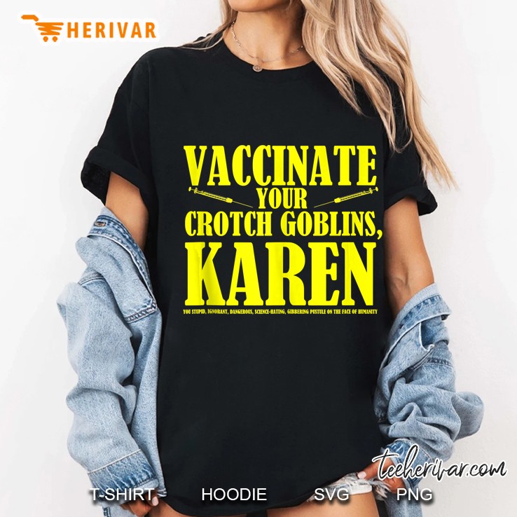 Funny Pro Vaccination Anti-Karen Vaccinate Your Kids Tank Top Hoodie