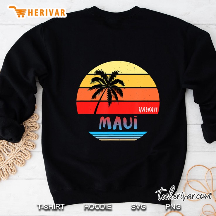Maui Hawaii Gift Sweatshirt