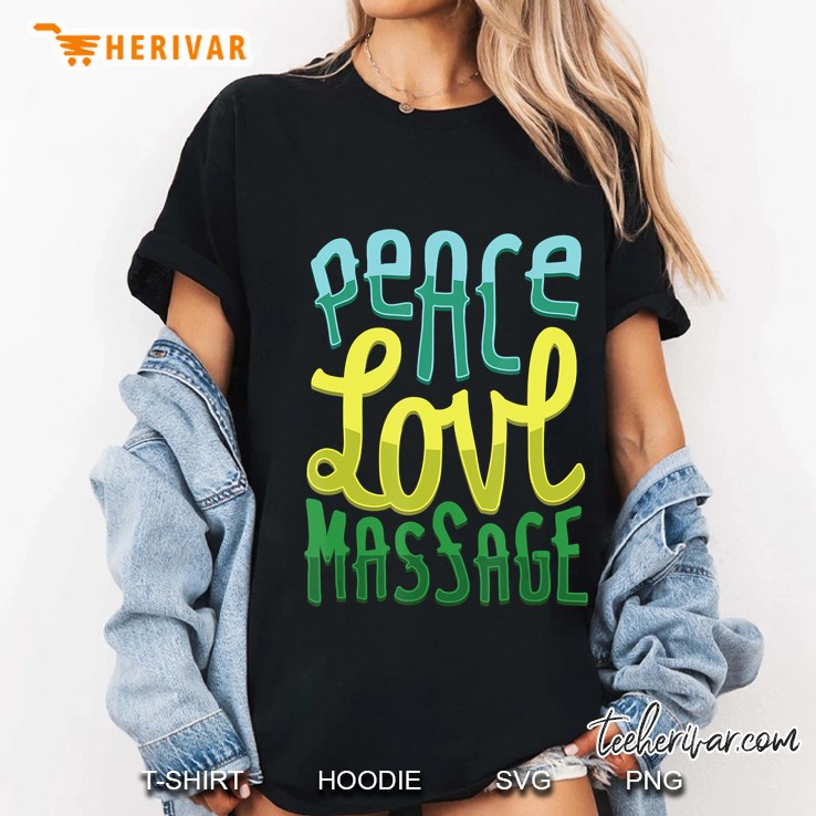Peace Love Massage For Massage Therapists Ladies Tee