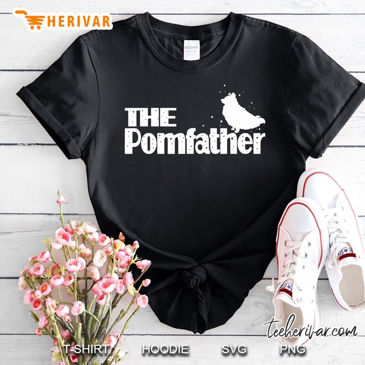 Pomeranian Gifts, Pomeranian, The Pomfather Shirt