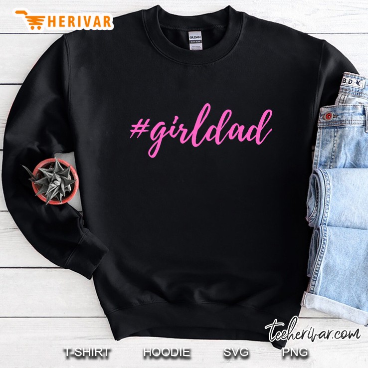 Girldad Pink Sweatshirt