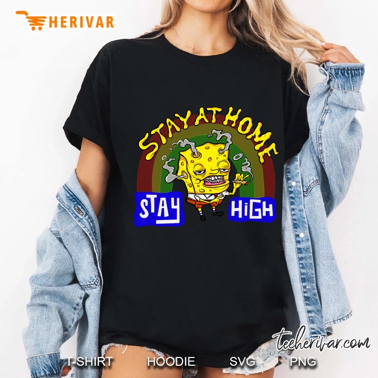 Stay At Home Stay High Ladies Tee