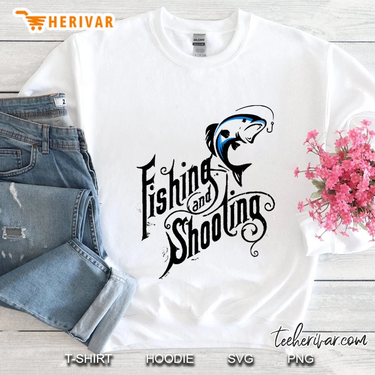Fishing And Shooting Sweatshirt