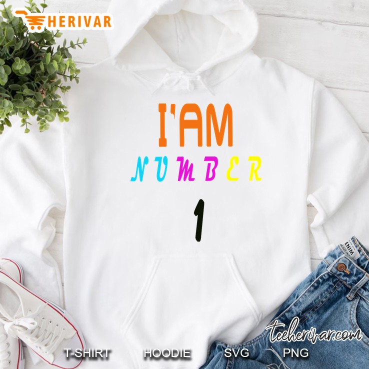 I Am Number 1 Hoodie
