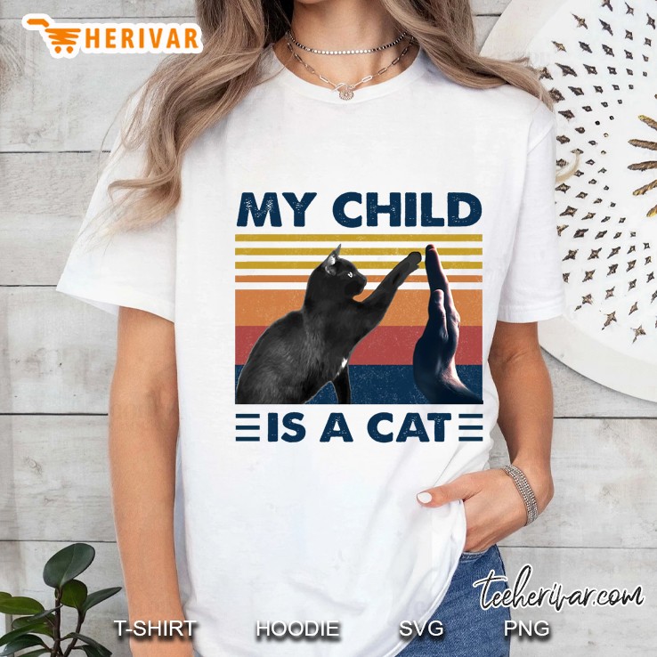 My Child Is A Cat Vintage Version Hoodie