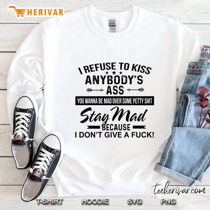 I Refuse To Kiss Anybody