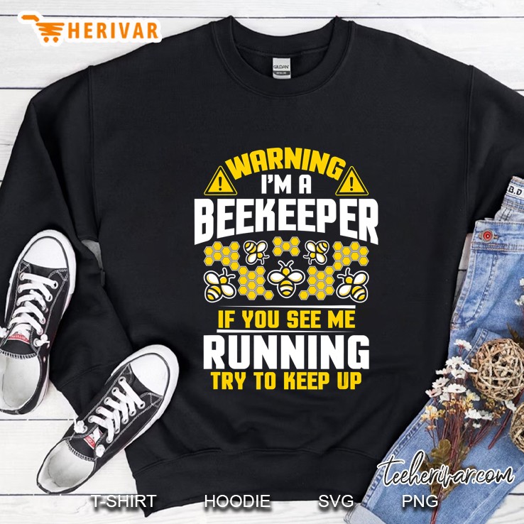 Beekeeping If You See Me Running Apiarist Beekeeper Sweatshirt