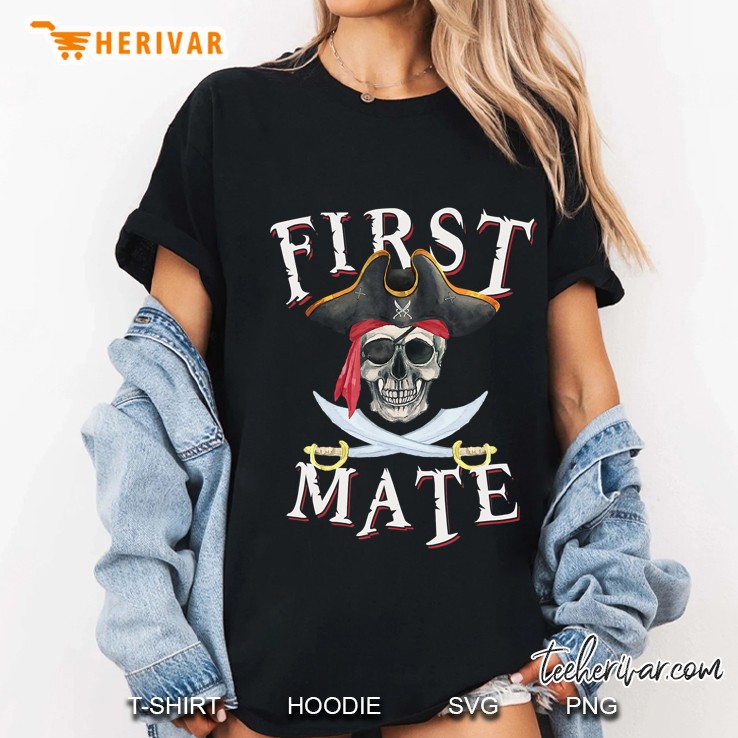 First Mate Pirate Hat Skull Nautical Sailing Hoodie