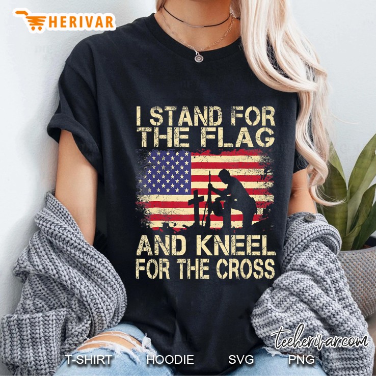 I Stand For The Flag And Kneel For The Cross Hoodie