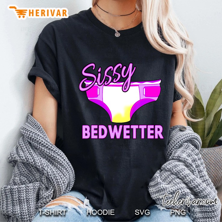 Sissy Bedwetter Abdl Adult Diaper Humor Hoodie