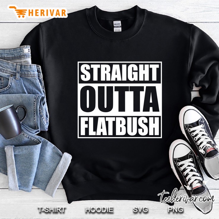 Straight Outta Flatbush Shirt Brooklyn Nyc Pride Premium Sweatshirt