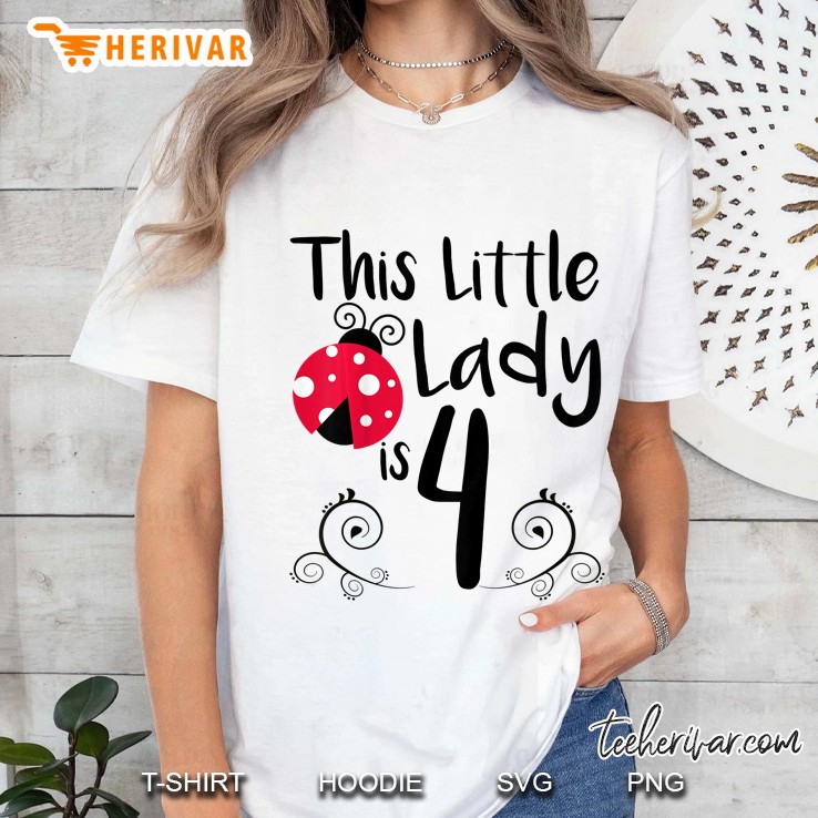Kids 4 Year Old Ladybug Birthday Party Lady Bug Party 4Th Gift Ladies Tee