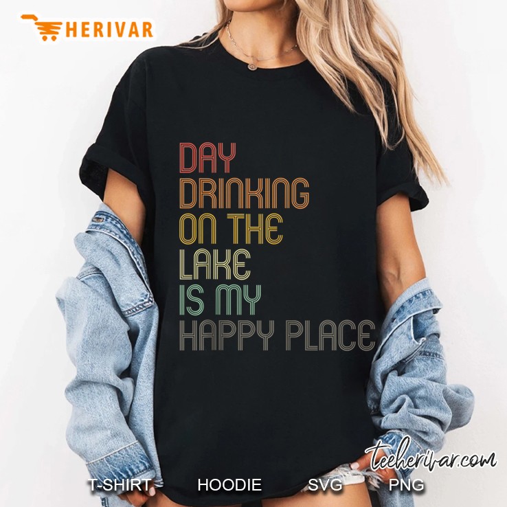 80S Vintage Retro Day Drinking On The Lake Is My Happy Place Tank Top Hoodie