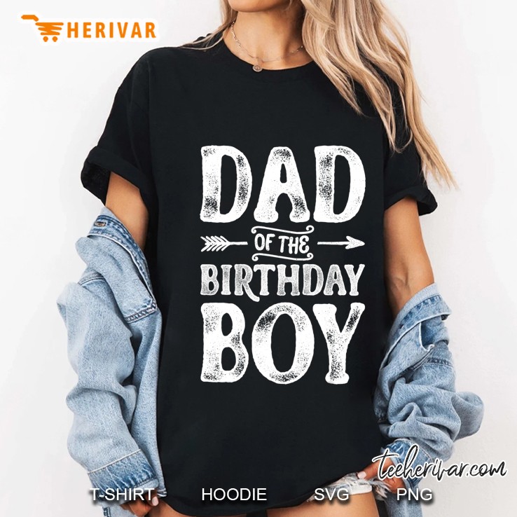 Dad Of The Birthday Boy Funny Father Papa Dads Men Gifts Hoodie