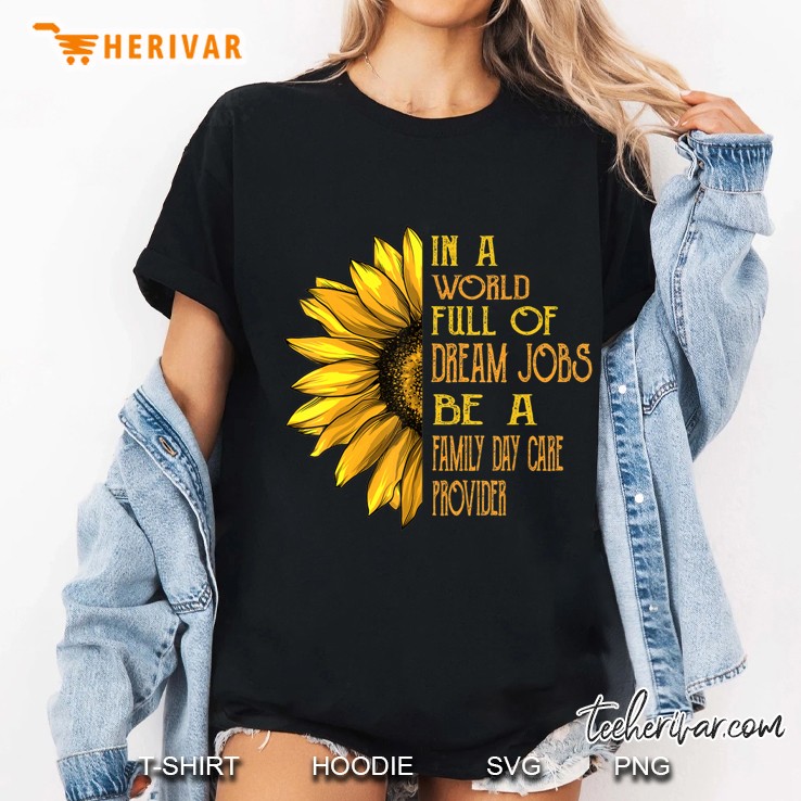 Funny Sunflower Shirts Family Day Care Provider Shirts Ladies Tee