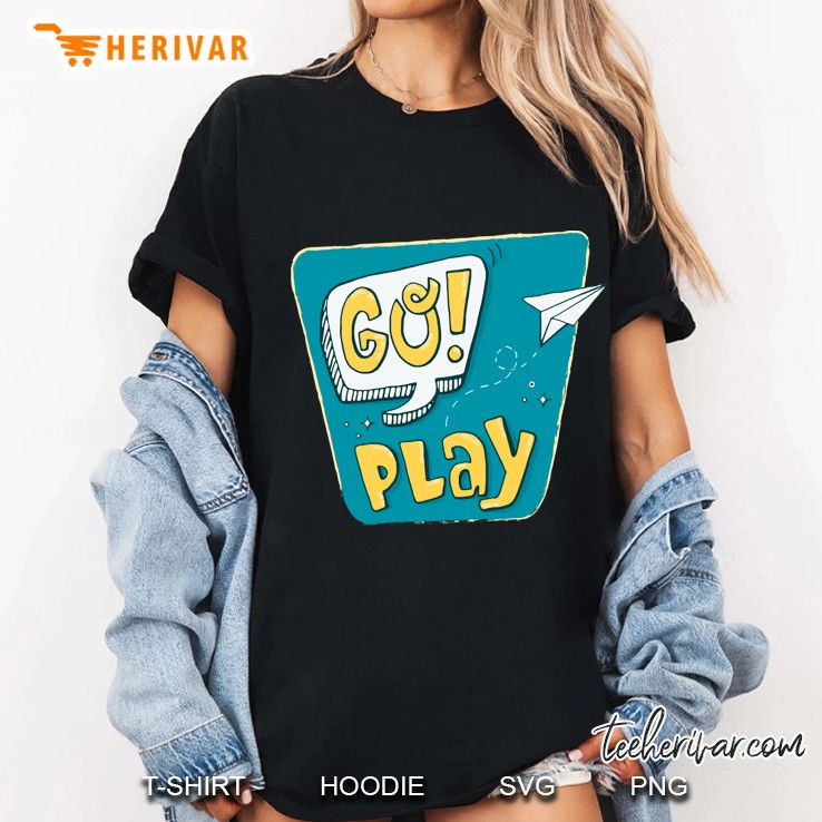 Hand Drawn Go Play Slogan Ladies Tee