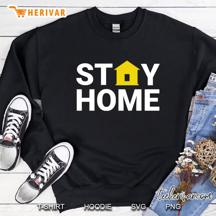 Stay Home Sweatshirt