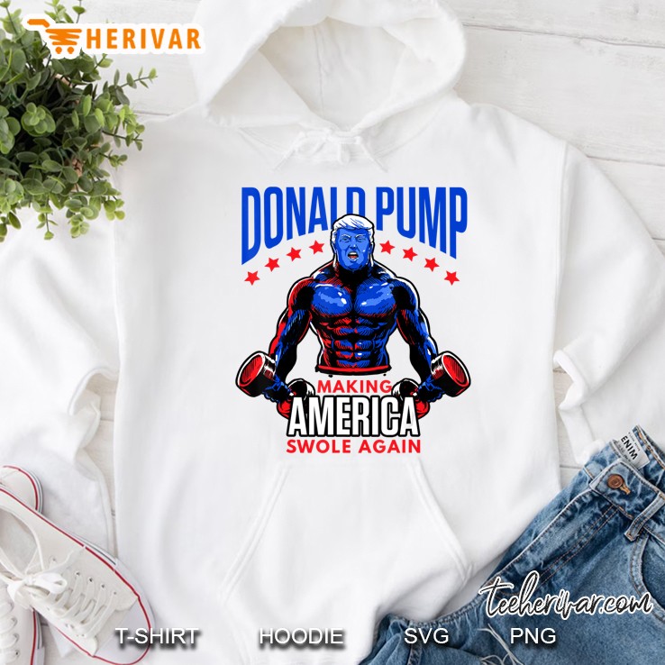 Donald Pump Making America Swole Again Trump Weight Lifting Gym Fitness Hoodie