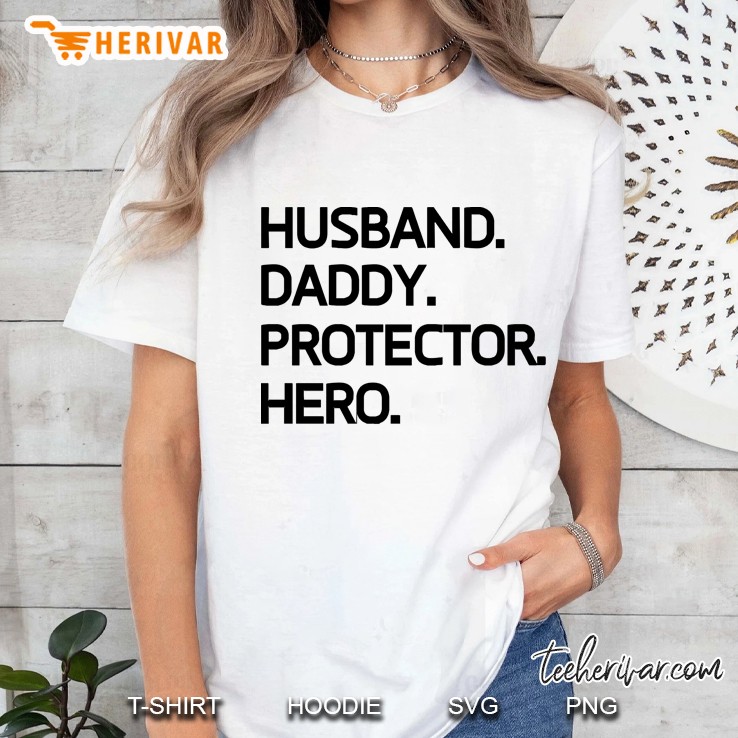 Husband Daddy Protector Hero Special Gift Daddy Hoodie