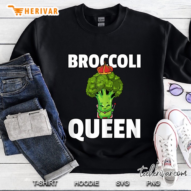 Broccoli Queen Gift For A Vegetable Lover Sweatshirt