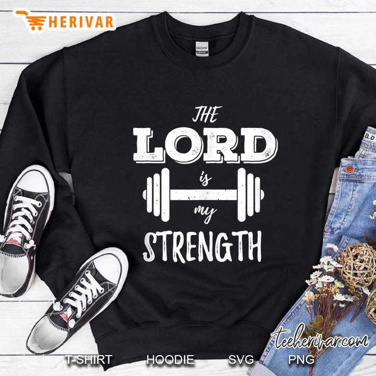 Christian Workout Gym Lord Is My Strength Tank Top Sweatshirt