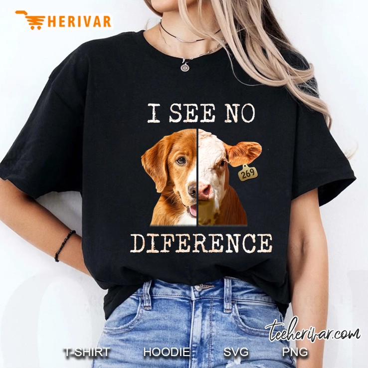 I See No Difference Vegetarian Vegan Cow And Dog Lover Ladies Tee