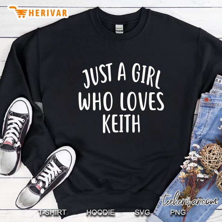 Just A Girl Who Loves Keith Cute Keith Tank Top Sweatshirt