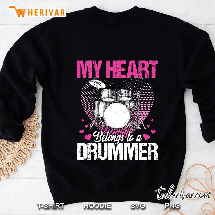 My Heart Belongs To A Drummer Band Musician Percussion Drums Sweatshirt