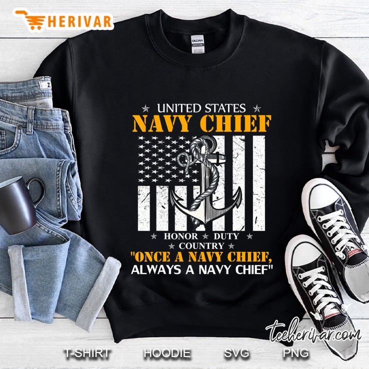 Navy Chief , Once A Navy Chief Always Navy Chief Sweatshirt