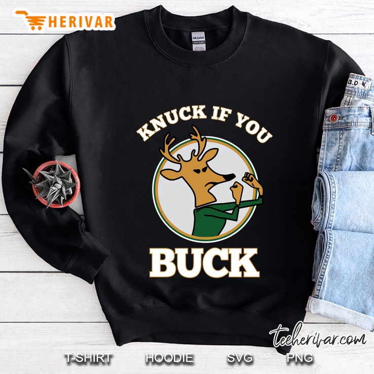 Knuck If You Buck Tee Slim Fit Sweatshirt