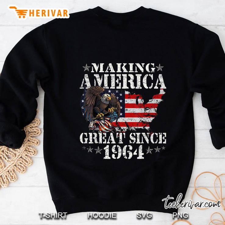 55Th Birthday Gifts Making America Great Since 1964 Sweatshirt