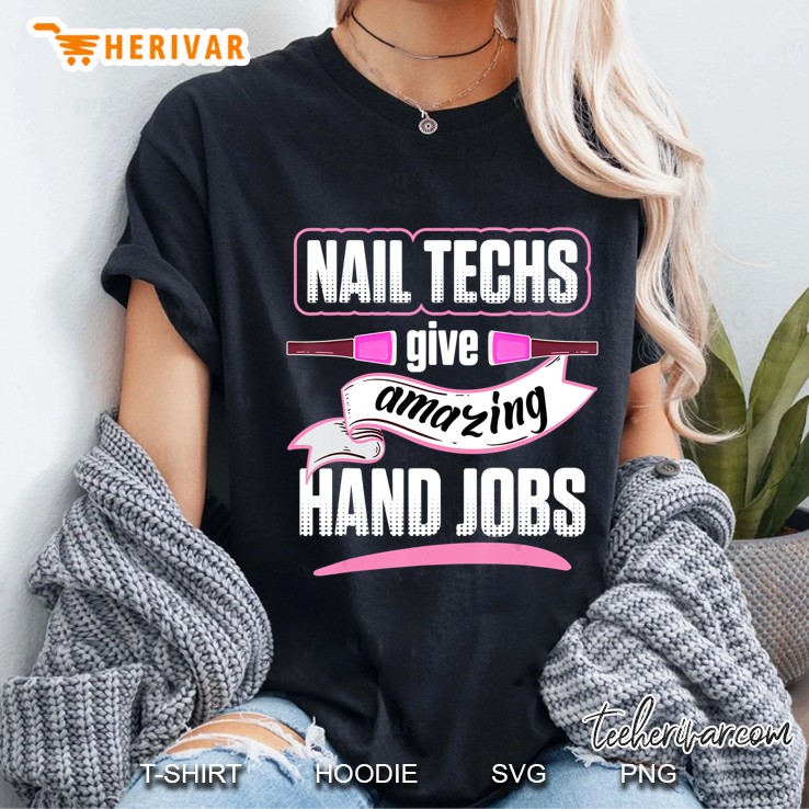 Nail Technician Hand Jobs Nail Tech Artist Manicurist Ladies Tee