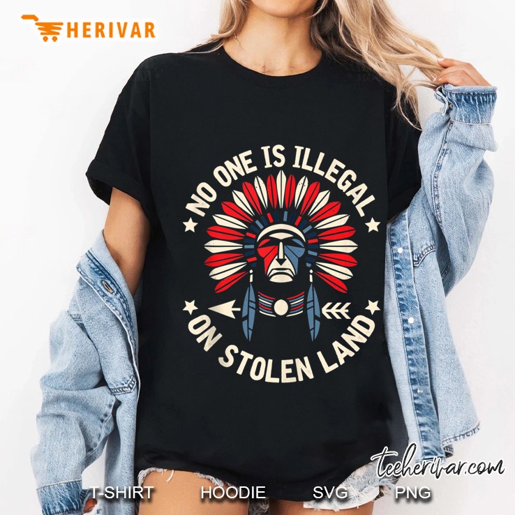 No One Is Illegal On Stolen Land Indigenous Tank Top Ladies Tee