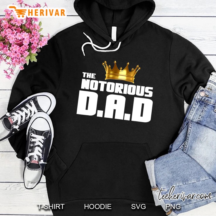 Old School Funny Hip Hop Fathers Day Notorious Dad Hoodie