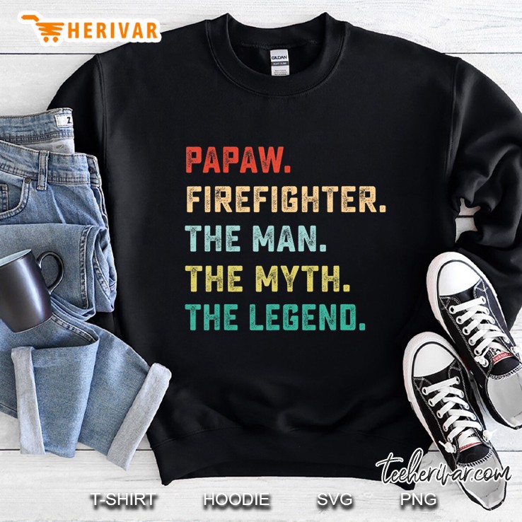 Papaw. Firefighter. The Man Myth Legend Papa Gifts Sweatshirt