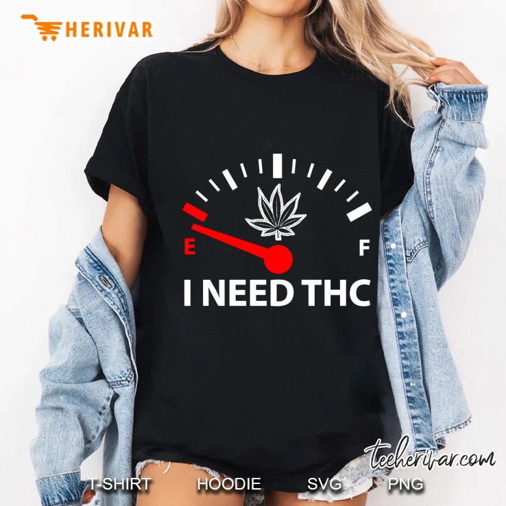 I Need THC Ladies Tee