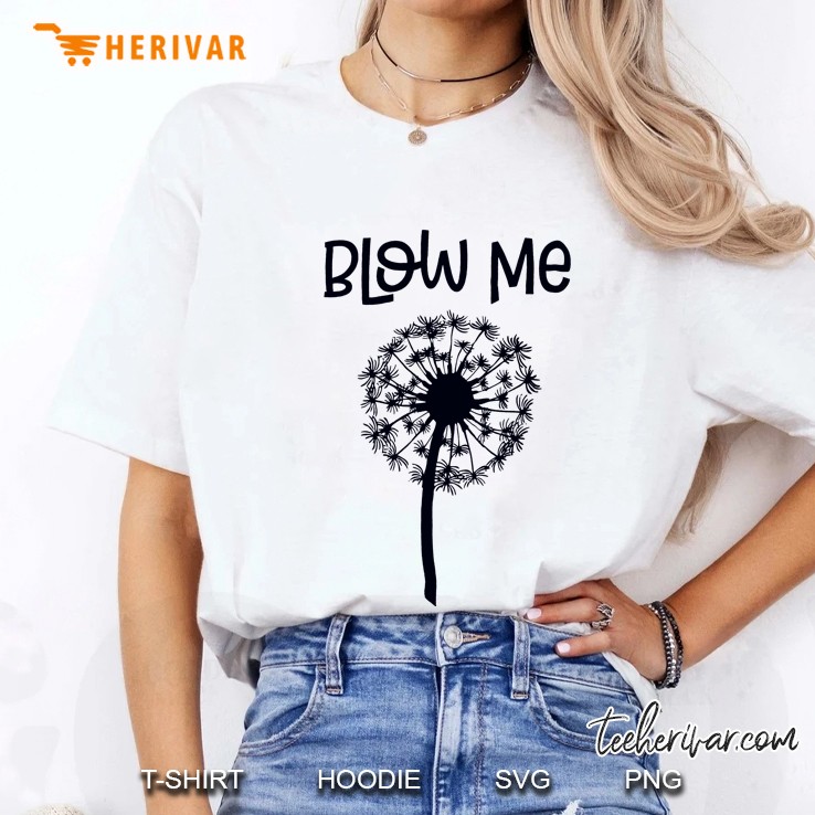 Blow Me Dandelion Silhouette Version Hoodie