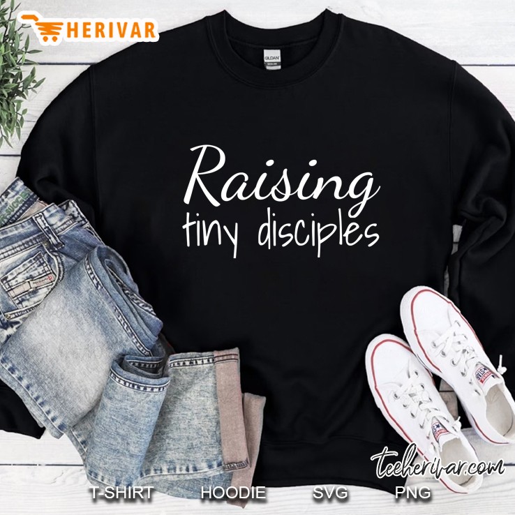 Christian Mom Raising Tiny Disciples For Cute Trendy Moms Sweatshirt
