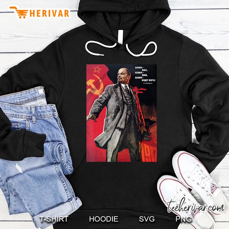 Lenin Lived, Lenin Lives, Lenin Will Live! Soviet. Sovi8 Hoodie