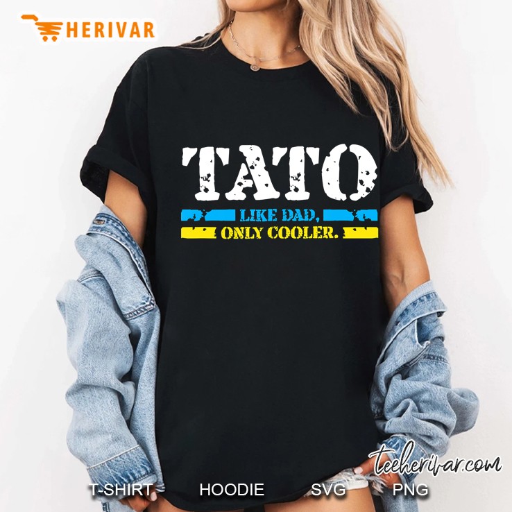 Mens Ukrainian Tato Like Dad, Only Cooler Father Day Best Gifts Ladies Tee