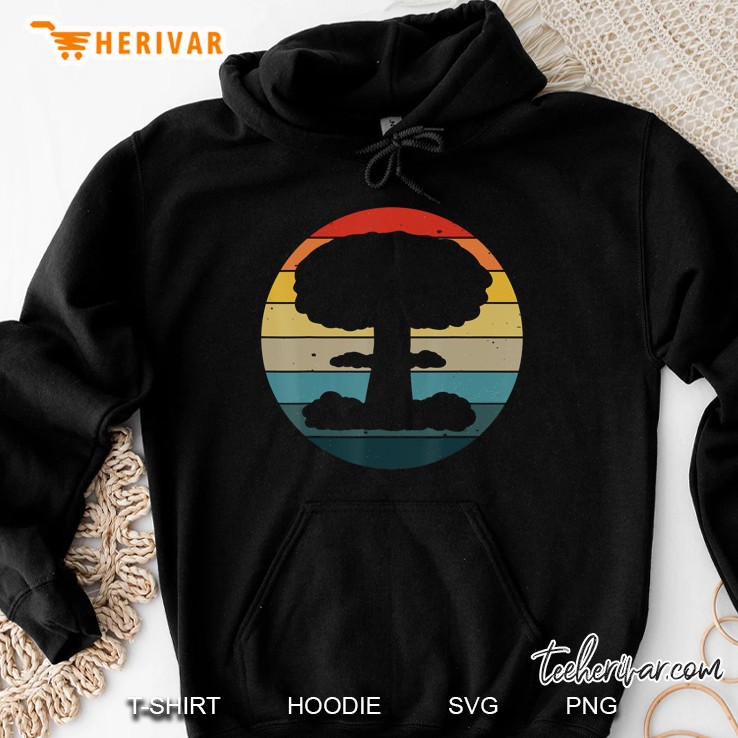 Mushroom Cloud Nuclear Vintage Sun Retro Bomb Nuke Fun Gift Hoodie