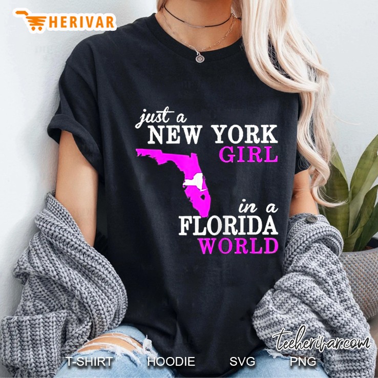 Womens Just A New York Girl In A Florida World Ladies Tee