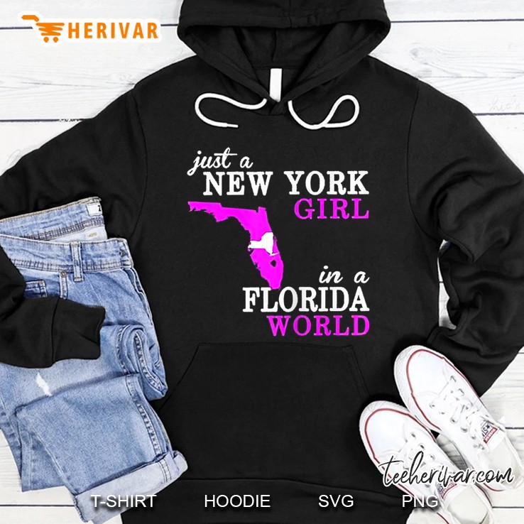 Womens Just A New York Girl In A Florida World Hoodie